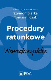 Procedury ratunkowe wewntrzszpitalne Tom 2, 