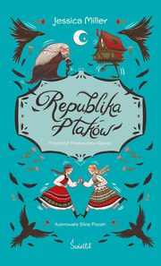 Republika Ptakw, Jessica Miller