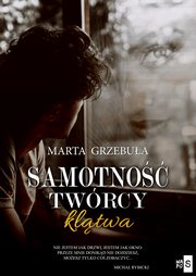 Samotno twrcy. Kltwa, Marta Grzebua
