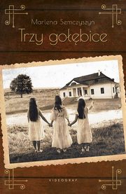 Trzy gobice, Marlena Semczyszyn