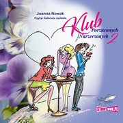 Klub Porzuconych Narzeczonych 2, Joanna Nowak