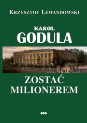 Karol Godula. Zosta milionerem wyd. II, Krzysztof Lewandowski