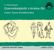 Czarnoksinik z krainy Oz, L. Frank Baum