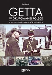 Getta w okupowanej Polsce, Ian Baxter