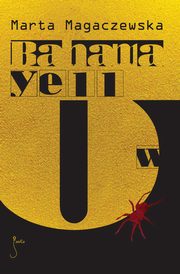 Bahama yellow, Marta Magaczewska