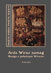 Arda Wiraz namag. Ksiga o pobonym Wirazie, Nieznany