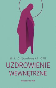 Uzdrowienie wewntrzne, Wit Chlondowski