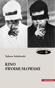 Kino swoimi sowami, Tadeusz Sobolewski