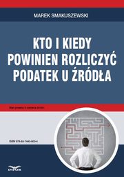 Kto i kiedy powinien rozliczy podatek u rda, Marek Smakuszewski