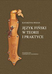 Jzyk fiski w teorii i praktyce, Katarzyna Wojan