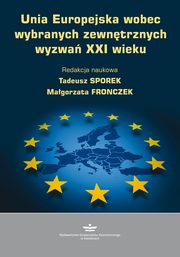 Unia Europejska wobec wybranych zewntrznych wyzwa XXI wieku, 