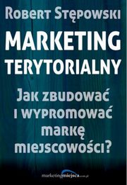 Marketing terytorialny, Robert Stpowski