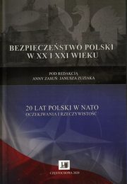 ksiazka tytu: 20 lat Polski w NATO oczekiwania i rzeczywisto autor: 