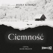 Ciemno, Jozef Karika