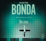 Do cna, Katarzyna Bonda