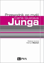 ksiazka tytu: Przewodnik po myli Carla Gustava Junga autor: 