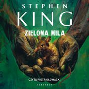 ZIELONA MILA, Stephen King