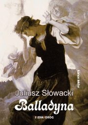 Balladyna, Juliusz Sowacki