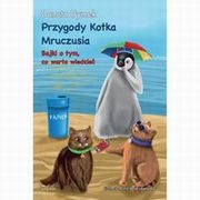 Przygody Kotka Mruczusia. Bajki o tym, co warto wiedzie, Danuta Dymek