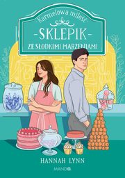 Sklepik ze sodkimi marzeniami, Hannah Lynn