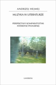 Muzyka w literaturze, Andrzej Hejmej