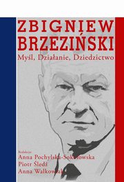 Zbigniew Brzeziski, Anna Pochylska-Sokoowska, Piotr led, Anna Walkowiak