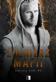 onierz mafii, Julita Sarnecka