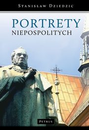 Portrety niepospolitych, Stanisaw Dziedzic