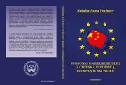 STOSUNKI UNII EUROPEJSKIEJ Z CHISK REPUBLIK LUDOW W XXI WIEKU, Natalia Fechner