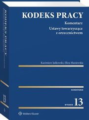 Kodeks pracy. Komentarz, Kazimierz Jakowski, Eliza Maniewska