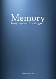 Memory Forgetting and Creating, 