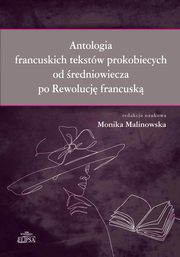 Antologia francuskich tekstw prokobiecych od redniowiecza po Rewolucj francusk, 