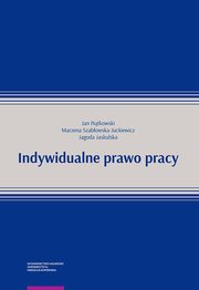 Indywidualne prawo pracy, Jan Pitkowski, Marzena Szabowska-Juckiewicz, Jagoda Jaskulska