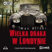 Wielka draka w Londynie, Max Bilski