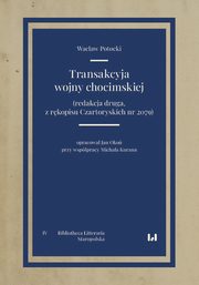 Transakcyja wojny chocimskiej, Wacaw Potocki
