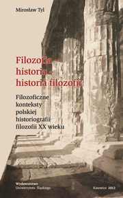 ksiazka tytu: Filozofia - historia - historia filozofii - 04 Ludwik Chmaj ? historia filozofii midzy 