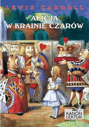 Alicja w krainie czarw, Lewis Carroll