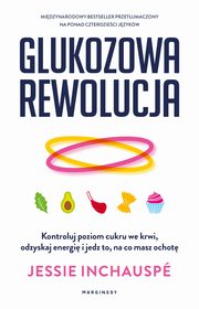 Glukozowa rewolucja, Jessie Inchausp