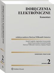 Dorczenia elektroniczne. Komentarz, Kajetan Wojsyk, Martyna Wilbrandt-Gotowicz, Krzysztof witaa, Kamil Czaplicki, Marek wierczyski, Agnieszka Gryszczyska