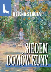 Siedem domw Kuny, Helena Sekua