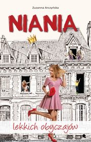 Niania lekkich obyczajw, Zuzanna Arczyska