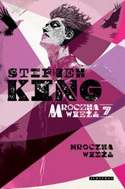 Mroczna Wiea VII: Mroczna Wiea, Stephen King