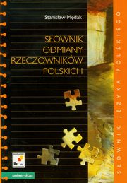 Sownik odmiany rzeczownikw polskich, Stanisaw Mdak