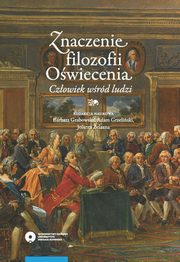 ksiazka tytu: Znaczenie filozofii Owiecenia. Czowiek wrd ludzi autor: 