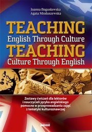 Teaching English Through Culture, Joanna Bogusawska, Agata Mioduszewska