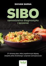 SIBO. Samodzielna diagnostyka i leczenie, Shivan Sarna