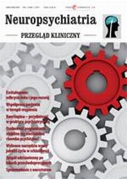 Neuropsychiatria. Przegld Kliniczny NR 1(8)/2011, 