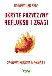Ukryte przyczyny refluksu i zgagi, Jonathan Aviv