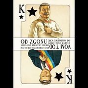 Od zgonu Ojca Narodw do mierci Ora Karpat, Wodzimierz Borodziej, Baej Brzostek, Maria Czaputowicz-Gowacka, Piotr Dugocki, Jos M. Faraldo, Maciej Grny, Daniela Gruber, Martin Jemelka, Diana Joseph, Magorzata Karpiska, Rafa Karpiski, Claudia Kraft, Marcin Kula, Jan Kusber, Sylwia Kuma-