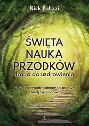 wita nauka przodkw ? droga do uzdrowienia, Nock Polizzi